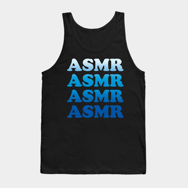 ASMR Fade Tank Top by SubtleSplit